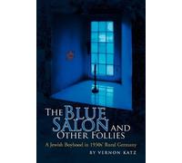 Vernon Katz The Blue Salon and Other Follies (Tascabile)
