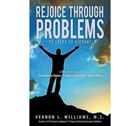 Vernon L Williams Rejoice Through Problems (Tascabile)