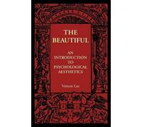 Vernon Lee The Beautiful (Tascabile)