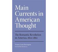 Vernon Louis Parrington Main Currents in American Thought (Tascabile)