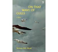 Vernon R.L. Head On That Wave of Gulls (Tascabile)