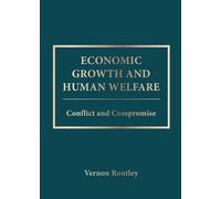 Vernon Routley Economic Growth and Human Welfare (Tascabile)