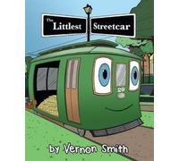 Vernon Smith Littlest Streetcar, The (Copertina rigida)