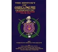 Vernon Steve We The History of Omega Psi Phi Fraternity Inc. (Copertina rigida)
