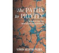 Vernon Valentine Palmer The Paths to Privity (Copertina rigida)