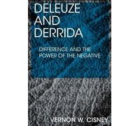 Vernon W. Cisney Deleuze and Derrida (Tascabile)