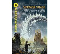 Vernor Vinge A Fire Upon the Deep (Tascabile) S.F. Masterworks