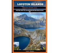 Vero Bolar Lofoten Islands Hiking Guide 2026 (Tascabile)