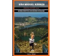Vero Bolar São Miguel Azores Hiking Guide 2026 (Tascabile)