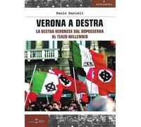 Verona a destra. La destra veronese dal dopoguerra al terzo millennio
