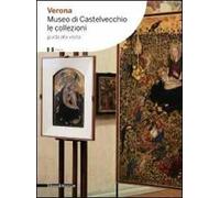 Verona. Carlo Scarpa e Castelvecchio