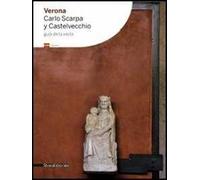 Verona. Carlo Scarpa e Castelvecchio. Ediz. portoghese