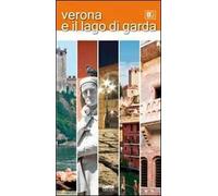Verona e il lago di Garda