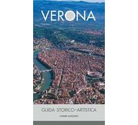 Verona. Guida storico-artistica