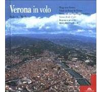 Verona in volo. Ediz. multilingue
