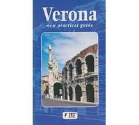 Verona. Nuova guida pratica. Ediz. inglese: Practical Guide