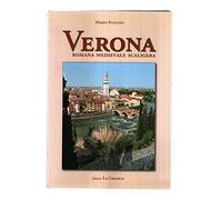 Libri Mario Patuzzo - Verona. Romana, Medievale, Scaligera