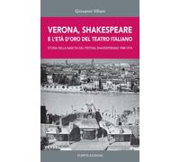 Libri Giovanni Villani - Verona, Shakespeare E L'eta D'oro Del Teatro Romano. St