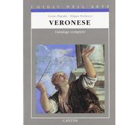 Veronese: Catalogo completo dei dipinti (I Gigli dell'arte)