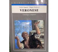 VERONESE CATALOGO COMPLETO I GIGLI DELL’ARTE CANTINI