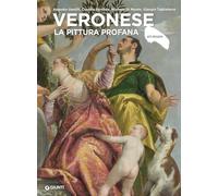 Veronese. La pittura profana. Ediz. a colori