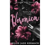 Veronica: A sweet & steamy friends to lovers standalone romance - ALTERNATE COVER (twisted fate series)