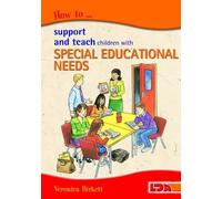 Veronica Birket How to Support and Teach Children with Special Educa (Tascabile)