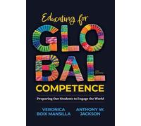 Veronica Boix Mansilla Anthony W. Jack Educating for Global Compete (Tascabile)