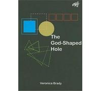 Veronica Brady The God-Shaped Hole (Tascabile)