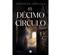 Verónica Cervilla El décimo círculo / The Tenth Circle (Tascabile)