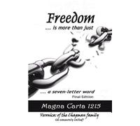 Veronica Chapman Freedom Is More Than Just a Seven Letter Word (Tascabile)