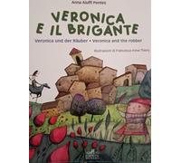 Veronica E Il Brigante-Veronica Und Der Rauber-Veronica And The Robber. Una Stor