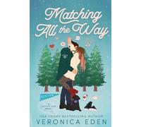 Veronica Eden Matching All the Way (Tascabile)