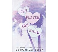 Veronica Eden The Player You Know Special Edition (Tascabile)