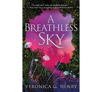 Veronica G. Henry A Breathless Sky (Tascabile) Scorched Earth