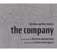Verónica Gerber Bicecci The Company (Tascabile)