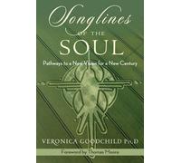 Veronica Goodchild Songlines of the Soul (Tascabile)