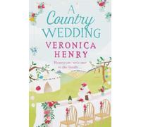 Veronica Henry A Country Wedding (Tascabile) Honeycote