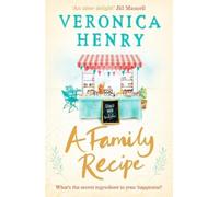 Veronica Henry A Family Recipe (Tascabile)