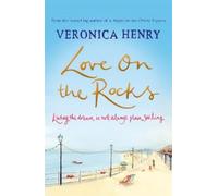 Veronica Henry Love on the Rocks (Tascabile)