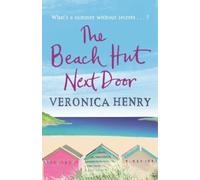 Veronica Henry The Beach Hut Next Door (Tascabile)