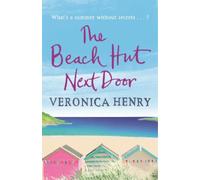 Veronica Henry The Beach Hut Next Door (Tascabile)