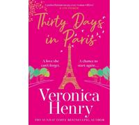 Veronica Henry Thirty Days in Paris (Tascabile)