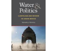 Veronica Herrera Water and Politics (Tascabile)