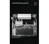 Veronica House Paul Feigen Community Literacy Journal 13.2 (Spring 2 (Tascabile)