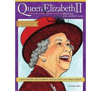 Veronica Hue Queen Elizabeth II Royal Coloring Book (Tascabile)