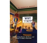 Veronica K Bradley Why Stay? (Tascabile)