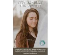 Veronica Lac It's Not About the Activity (Copertina rigida)