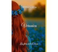 Veronica: Las Flores de la Corona