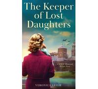 Veronica Leigh The Keeper of Lost Daughters (Copertina rigida)